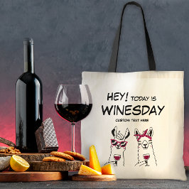 Vandaag is het Winesday Grappige Quote Tote Bag