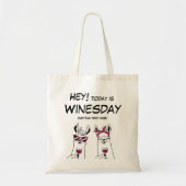 Vandaag is het Winesday Grappige Quote Tote Bag (Voorkant)