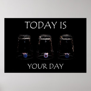 Vandaag is je dag poster