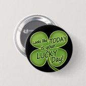 Vandaag is je gelukkige dag ronde button 5,7 cm (Voorkant /achterkant)