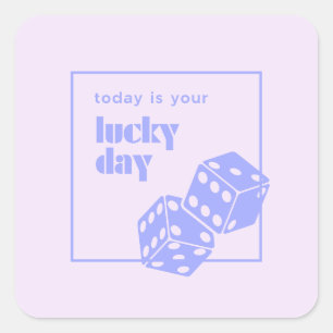 Vandaag is je geluksdag, Lucky, Lucky Girl Vierkante Sticker