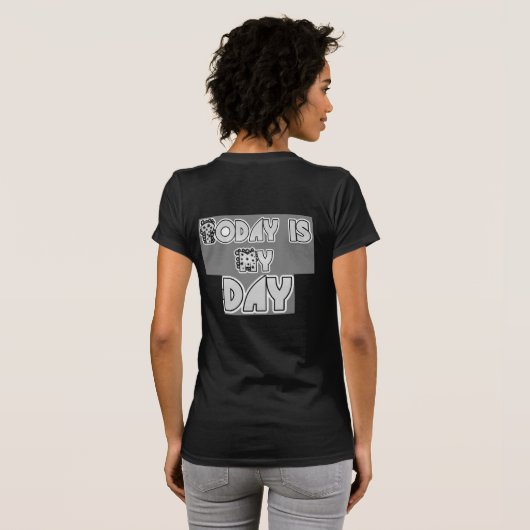 Vandaag is mijn dag spiegel Afbeelding kerst t-shi T-shirt (Achterkant volledig)