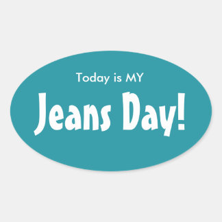Vandaag is MIJN Jeans Dag Stickers - Turquoise Ova
