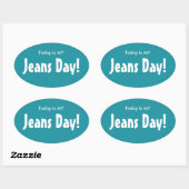 Vandaag is MIJN Jeans Dag Stickers - Turquoise Ova (Vel)