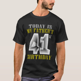 Vandaag is mijn vaders 41ste Py 41 Py T-shirt