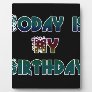 Vandaag is mijn verjaardag Art Print Fotoplaat