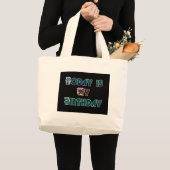 Vandaag is mijn verjaardag Art Print Grote Tote Bag (Voorkant (product))