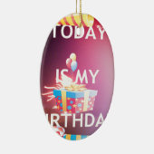 Vandaag is mijn verjaardag Art Print Keramisch Ornament (Rechts)