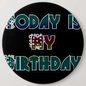 Vandaag is mijn verjaardag Art Print Ronde Button 6,0 Cm (Voorkant)