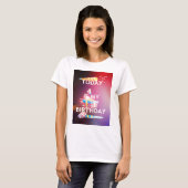 Vandaag is mijn verjaardag Art Print T-shirt (Voorkant volledig)