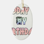 Vandaag is mijn verjaardag Baby Pink Art Print Keramisch Ornament (Rechts)