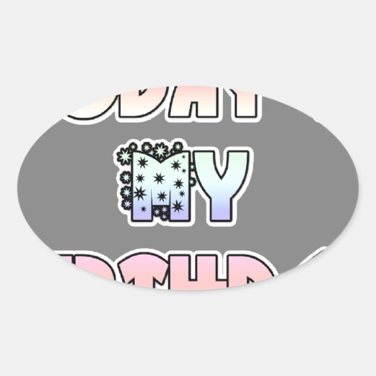 Vandaag is mijn verjaardag Baby Pink Art Print Ovale Sticker (Voorkant)