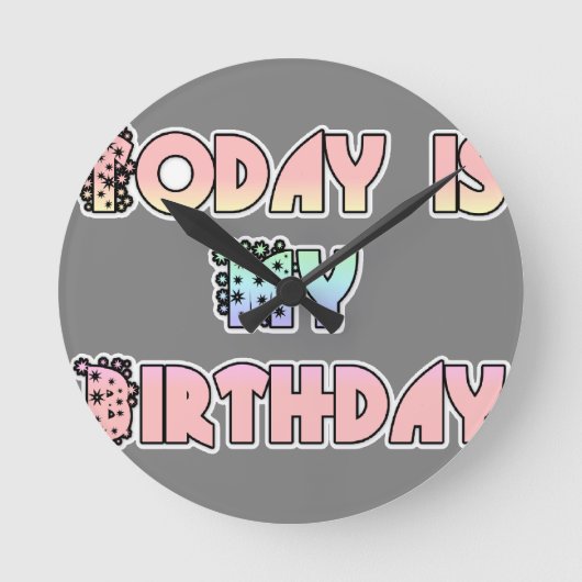 Vandaag is mijn verjaardag Baby Pink Art Print Ronde Klok (Voorkant)