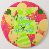 Vandaag is mijn verjaardag ronde button 6,0 cm (Voorkant)