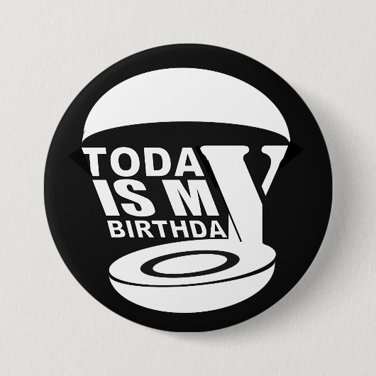 Vandaag is mijn verjaardag ronde button 7,6 cm (Voorkant)
