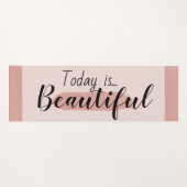 Vandaag Is Mooi Inspirerende Roze Yoga Mat (Voorkant (horizontaal))