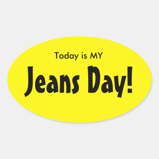 Vandaag is MY Jeans Day Stickers - Yellow Oval (Voorkant)