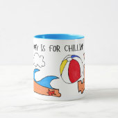 "Vandaag is voor Chillen" Mok (Midden)