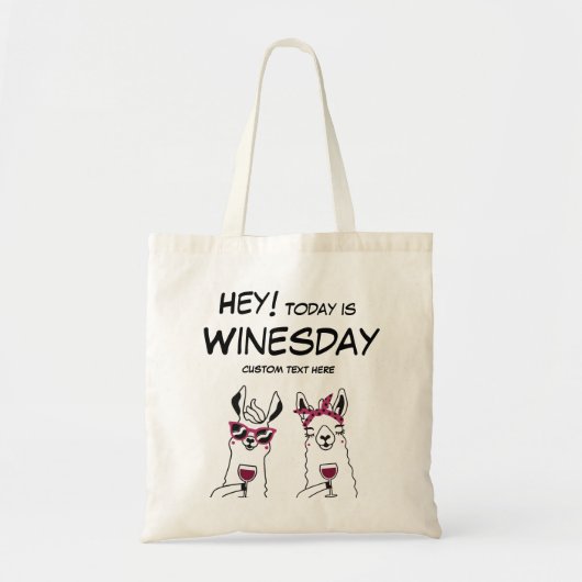 Vandaag is Winesday Grappige Quote Tote Bag (Voorkant)
