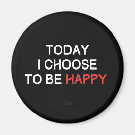 Vandaag kies ik ervoor om Happy Affirmation Magnet