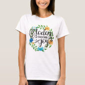 Vandaag kies ik Joy | Floral T-shirt (Voorkant)