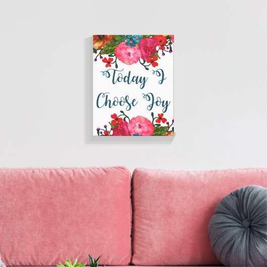 Vandaag kies ik Joy | INSPIREREND Canvas Afdruk (Insitu (Woonkamer))