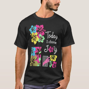 Vandaag kies ik Joy Inspirerend Quote Christelijk T-shirt