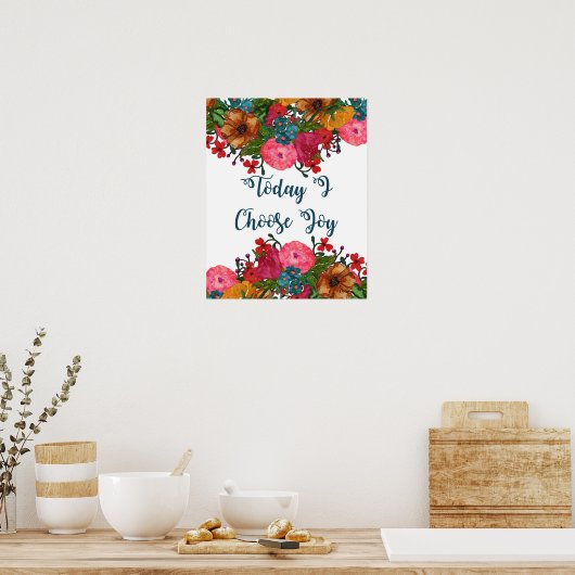 Vandaag kies ik Joy | Kunst van Floral Poster (Keuken)