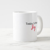 "Vandaag kies ik Joy" Latte Mok (Voorkant rechts)