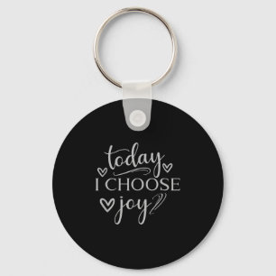 Vandaag kies ik voor Joy Inspirerend Graphic Sleutelhanger