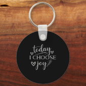 Vandaag kies ik voor Joy Inspirerend Graphic Sleutelhanger (Voorkant)