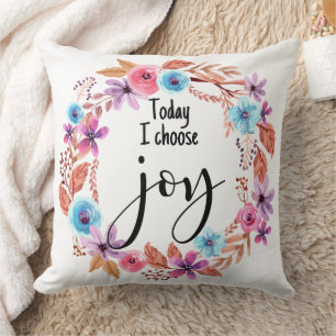 Vandaag kies ik voor Joy Inspirerend Quote Pink Fl Kussen