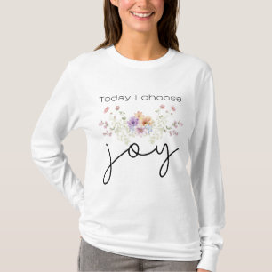 Vandaag kies ik voor Joy Inspirerend Wildflowers T-shirt