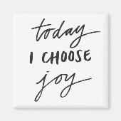 Vandaag kies ik voor plezier magneet (Voorkant)