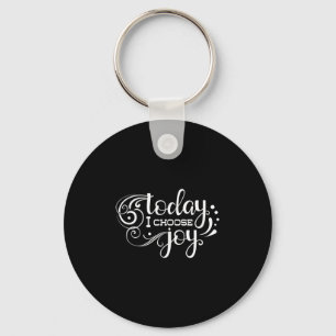 Vandaag Kies Ik Voor Vreugde, Inspirerend, Motiver Sleutelhanger