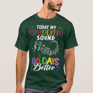 Vandaag klinken mijn studenten 100 dagen beter t-shirt