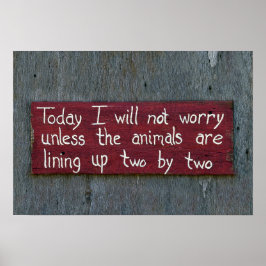 Vandaag maak ik me geen zorgen poster