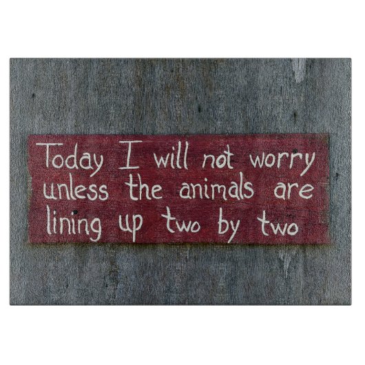 "Vandaag maak ik me geen zorgen" Snijplank (Voorkant)