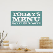 VANDAAG, MENU, EET HET OF STARVE POSTER (Keuken)