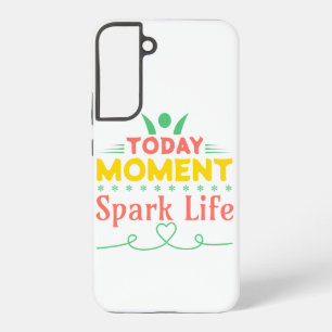 Vandaag Moment, Ontsteek Leven Samsung Galaxy Hoesje