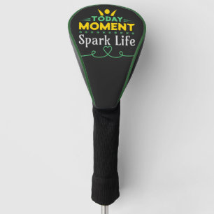 Vandaag Moment, Vonk het leven Golfheadcover