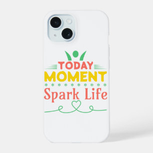 Vandaag Moment, Vonk het leven iPhone 15 Case