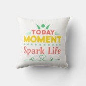 Vandaag Moment, Vonk het leven Kussen (Achterkant)