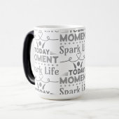 Vandaag Moment, Vonk het leven Magische Mok (Voorkant links)