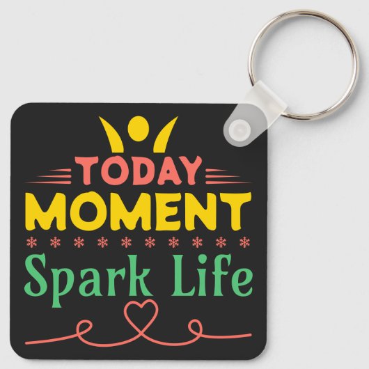Vandaag Moment, Vonk het leven Sleutelhanger (Achterkant)