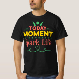 Vandaag Moment, Vonk het leven T-shirt