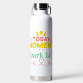 Vandaag Moment, Vonk het leven Waterfles (Voorkant)