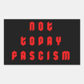 Vandaag niet fascisme rechthoekige sticker (Voorkant)