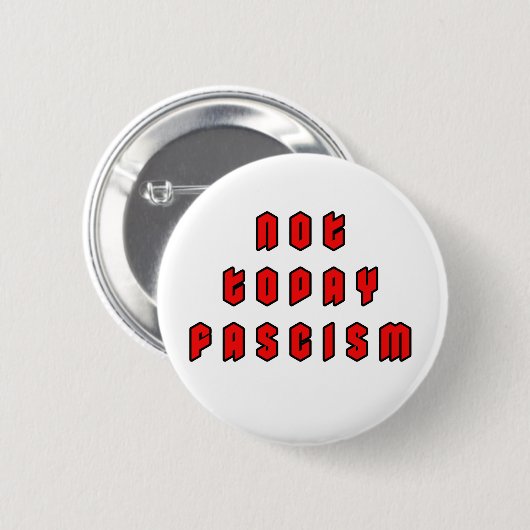 Vandaag niet fascisme ronde button 5,7 cm (Voorkant /achterkant)