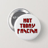 Vandaag niet fascisme ronde button 5,7 cm (Voorkant /achterkant)